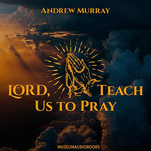 Cover of Lord, Teach Us to Pray