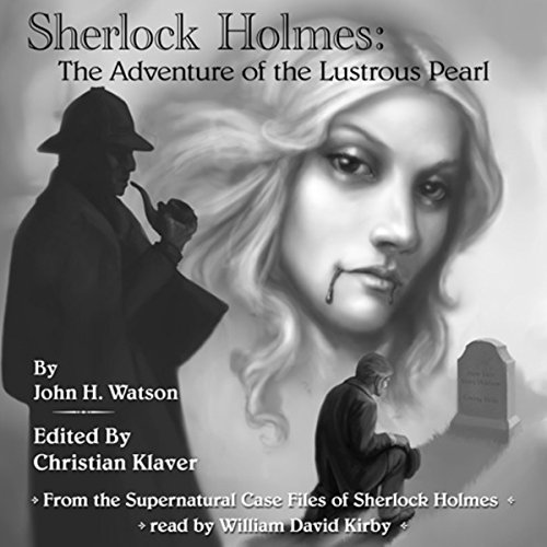 Cover of Sherlock Holmes and The Adventure of the Lustrous Pearl