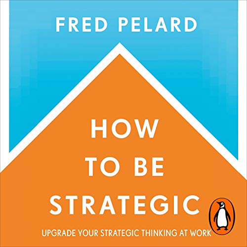 Cover of How to be Strategic