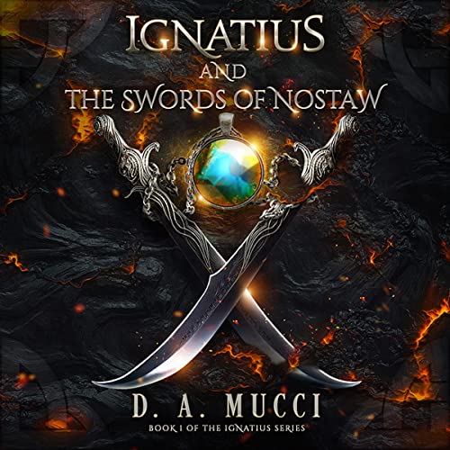 Cover of Ignatius and the Swords of Nostaw