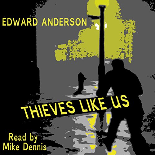 Cover of Thieves Like Us