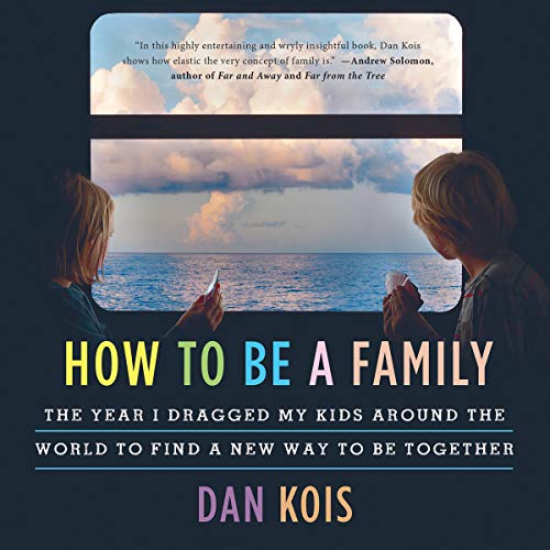 Cover of How to Be a Family