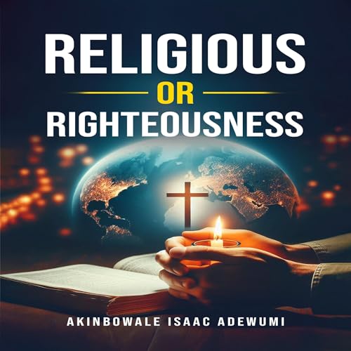 Cover of Religious or Righteousness?