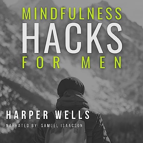 Cover of Mindfulness Hacks for Men