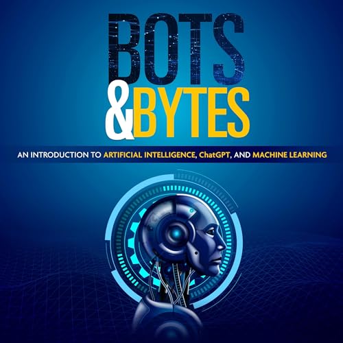 Cover of Bots & Bytes