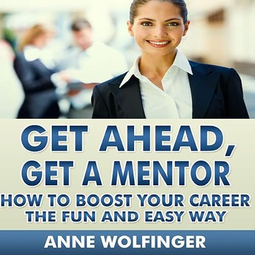 Cover of Get Ahead, Get a Mentor