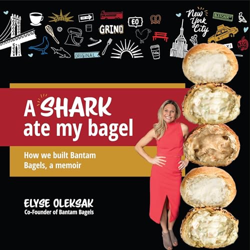 Cover of A Shark Ate My Bagel