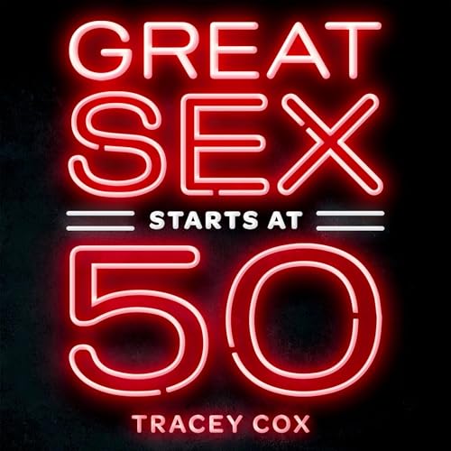 Cover of Great Sex Starts at 50