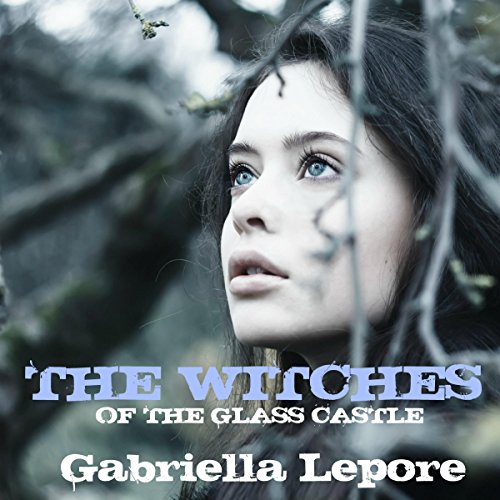 Cover of The Witches of the Glass Castle