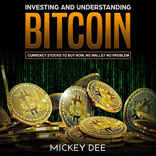 Cover of Investing and Understanding Bitcoin