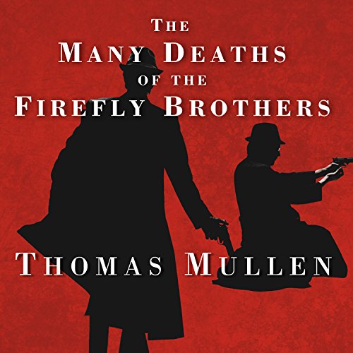 Cover of The Many Deaths of the Firefly Brothers