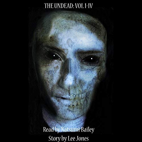 Cover of The Undead: Volumes 1-4