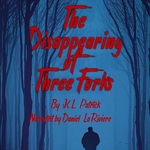 Cover of The Disappearing of Three Forks