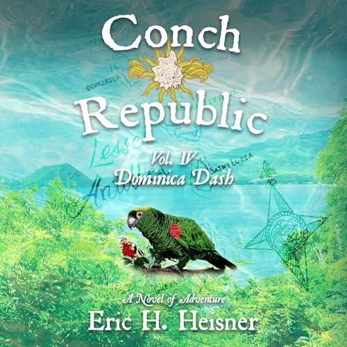 Cover of Conch Republic, Vol. 4: Dominica Dash
