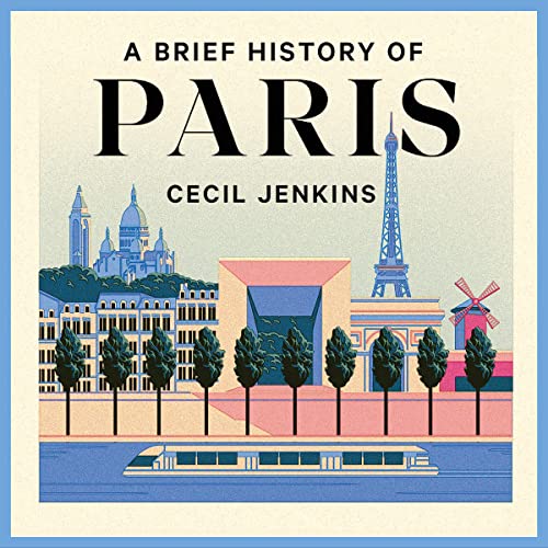 Cover of A Brief History of Paris
