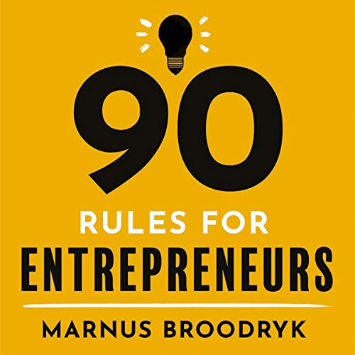 Cover of 90 Rules for Entrepreneurs