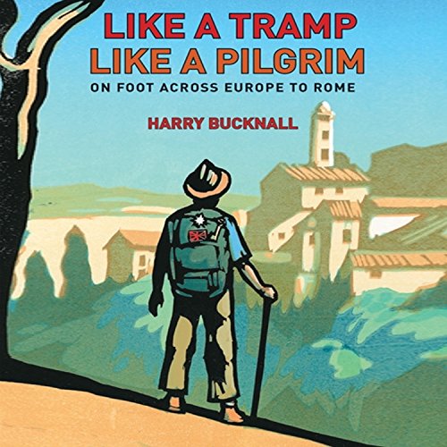 Cover of Like a Tramp, Like a Pilgrim