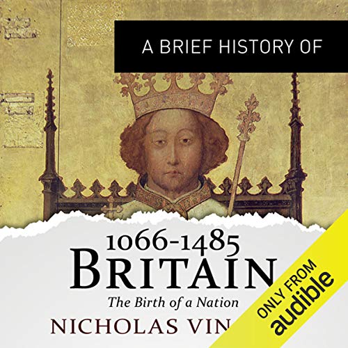 Cover of A Brief History of Britain 1066-1485