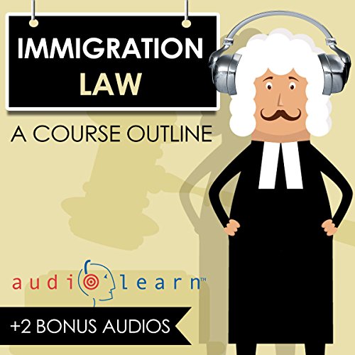 Cover of Immigration Law AudioLearn