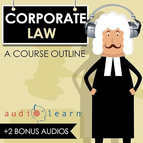Cover of Corporations AudioLearn - A Course Outline
