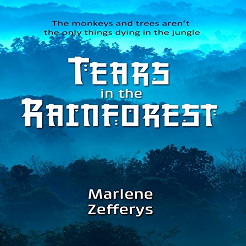 Cover of Tears in the Rainforest