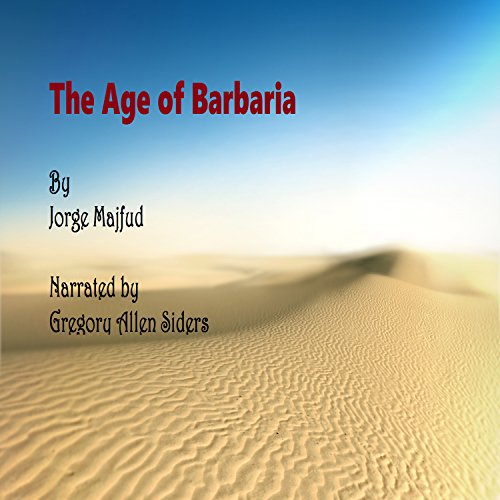 Cover of The Age of Barbaria
