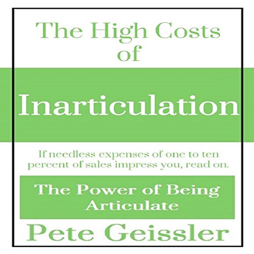 Cover of The High Costs of Inarticulation