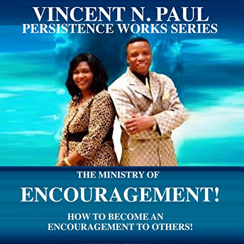 Cover of The Ministry Of Encouragement!