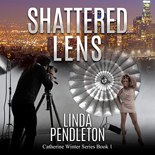 Cover of Shattered Lens: Catherine Winter, Private Investigator