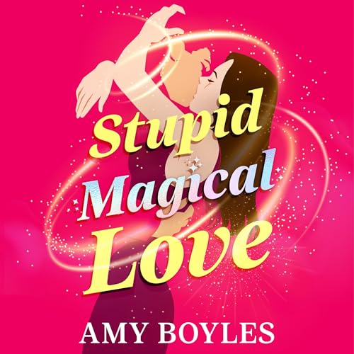 Cover of Stupid Magical Love