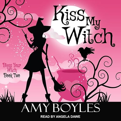 Cover of Kiss My Witch
