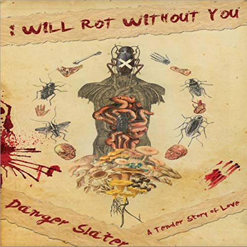 Cover of I Will Rot Without You