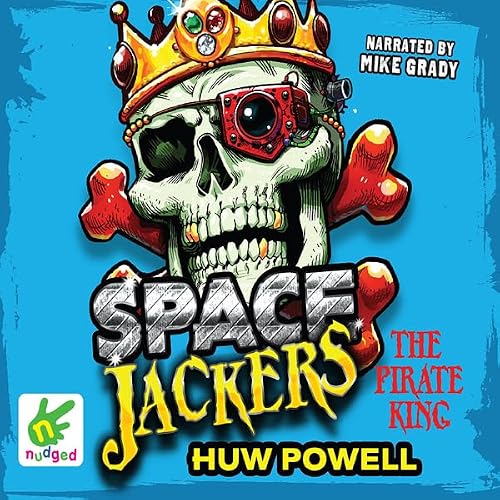 Cover of Spacejackers: The Pirate King