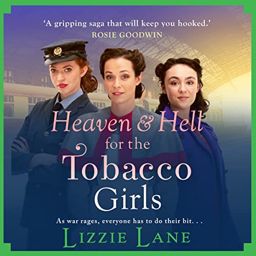 Cover of Heaven and Hell for the Tobacco Girls