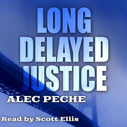 Cover of Long Delayed Justice