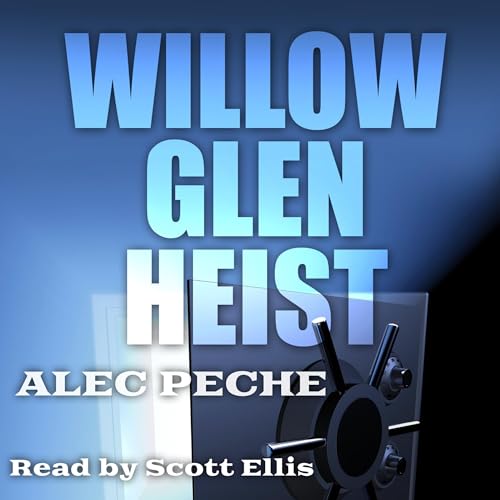 Cover of Willow Glen Heist