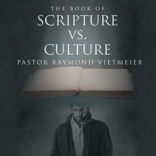 Cover of The Book of Scripture vs. Culture