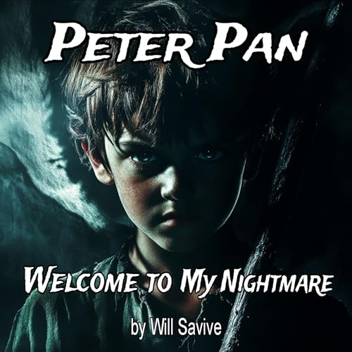 Cover of Peter Pan: Welcome to My Nightmare