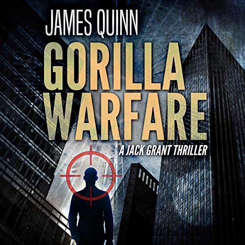 Cover of Gorilla Warfare (A Jack Grant Thriller)