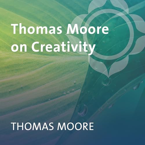 Cover of Thomas Moore on Creativity