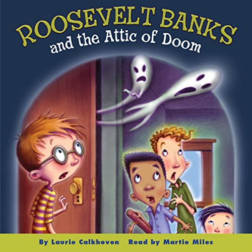 Cover of Roosevelt Banks and the Attic of Doom
