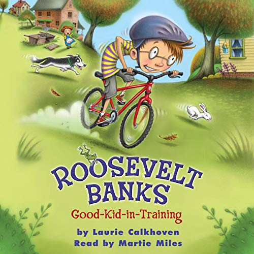 Cover of Roosevelt Banks, Good-Kid-in-Training