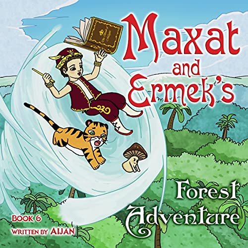 Cover of Maxat and Ermek's Forest Adventure
