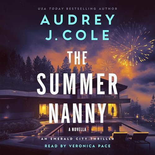 Cover of The Summer Nanny: An Emerald City Thriller Novella