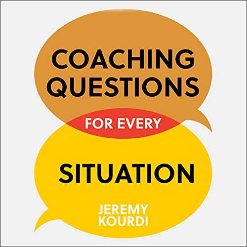 Cover of Coaching Questions for Every Situation