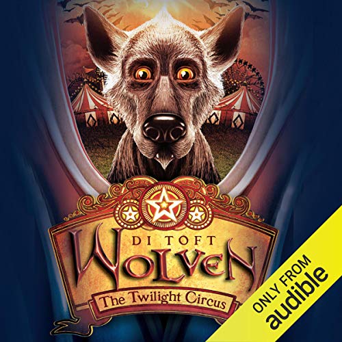 Cover of Wolven: The Twilight Circus