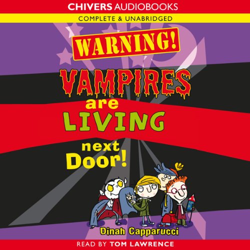 Cover of Warning! Vampires are Living Next Door!
