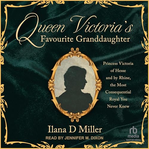 Cover of Queen Victoria's Favourite Granddaughter