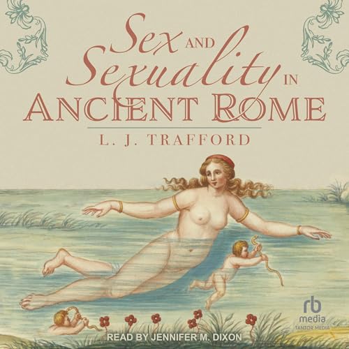 Cover of Sex and Sexuality in Ancient Rome