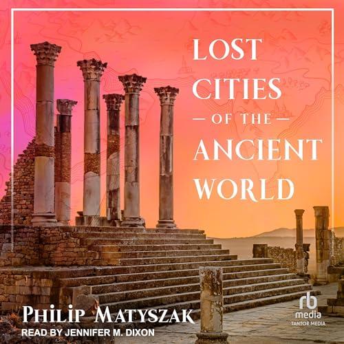 Cover of Lost Cities of the Ancient World